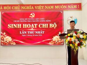 SINH HOẠT CHI BỘ TRƯỜNG THCS NGUYỄN LƯƠNG BẰNG THÁNG 10 NĂM 2026